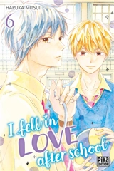 I fell in love after school. Vol. 6 - Haruka Mitsui