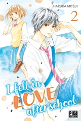 I fell in love after school. Vol. 2 - Haruka Mitsui