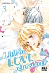 I fell in love after school. Vol. 3 - Haruka Mitsui