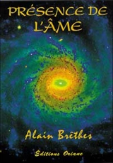 Présence de l'âme - Alain Brêthes