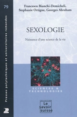 Sexologie : naissance d'une science de la vie - Francesco Bianchi-Demicheli