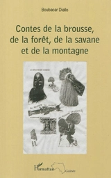 Contes de la brousse, de la forêt, de la savane et de la montagne - Boubacar Diallo