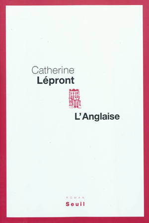 L'Anglaise - Catherine Lépront