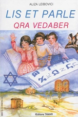 Lis et parle : manuel de lecture et d'écriture. Qra vedaber - Aliza Leibovici