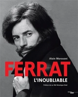 Ferrat : l'inoubliable - Alain Marouani