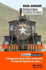 Patagonia tchou-tchou - Raul Argemi