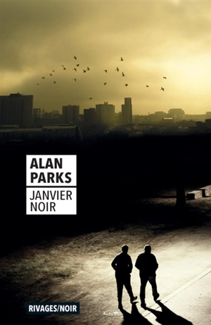 Janvier noir - Alan Parks