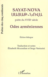 Odes arméniennes : édition bilingue - Sayat-Nova