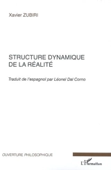 Structure dynamique de la réalité - Xavier Zubiri