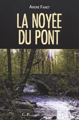 La noyée du pont - André Fanet