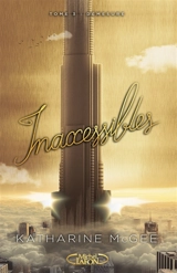 Inaccessibles. Vol. 3. Démesure - Katharine McGee