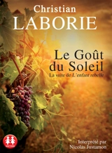 Le goût du soleil - Christian Laborie