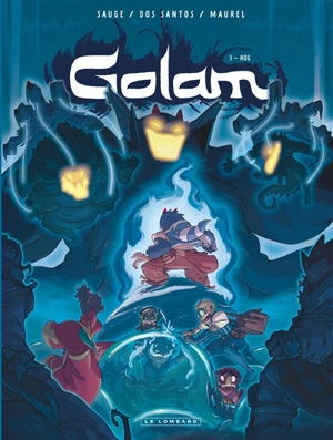 Golam. Vol. 3. Hog - Antoine Maurel