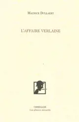 L'affaire Verlaine - Maurice Dullaert
