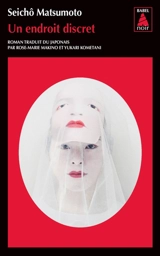 Un endroit discret - Seicho Matsumoto