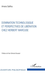 Domination technologique et perspectives de libération chez Herbert Marcuse - Amara Salifou