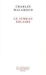 Le jumeau solaire - Charles Malamoud