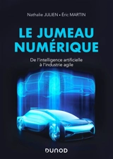 Le jumeau numérique : de l'intelligence artificielle à l'industrie agile - Nathalie Julien