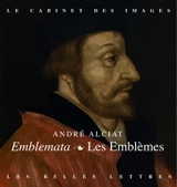 Les emblèmes. Emblemata - André Alciat