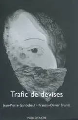 Trafic de devises. Pensées poussières - Jean-Pierre Grandebeuf