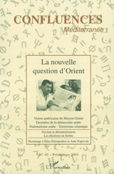 Confluences Méditerranée, n° 49. La nouvelle question d'Orient