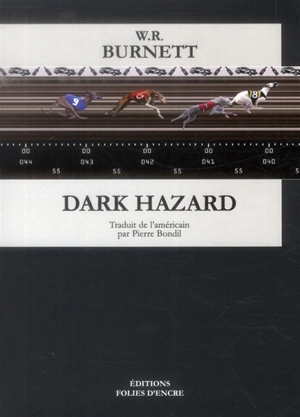 Dark Hazard - William Riley Burnett