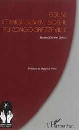 Eglise et engagement social au Congo-Brazzaville - Barthel Christel Ganao