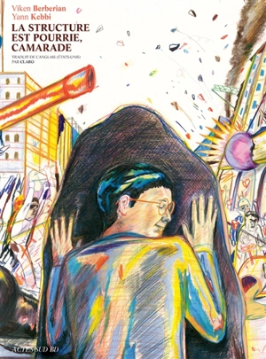 La structure est pourrie, camarade - Viken Berberian