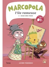 Marcopola : l'île rameuse. Vol. 4. Grand-mère power - Jacobo Fernandez Serrano