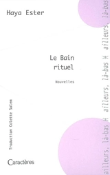 Le bain rituel - Haya Ester