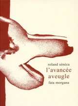 L'avancée aveugle - Roland Sénéca