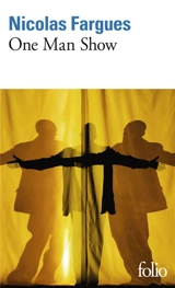 One man show - Nicolas Fargues