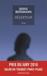Déserteur - Boris Bergmann