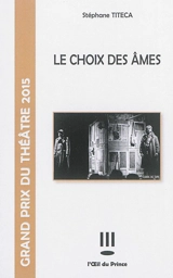 Le choix des âmes - Stéphane Titéca