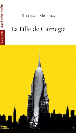 La fille de Carnegie - Stéphane Michaka