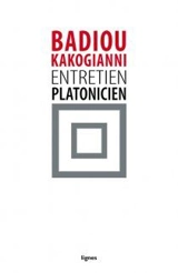 Entretien platonicien - Alain Badiou