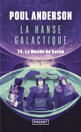 La hanse galactique. Vol. 4. Le monde de Satan - Poul Anderson