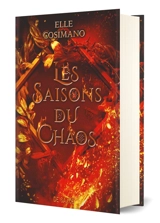 Les saisons de la tempête. Vol. 2. Les saisons du chaos - Elle Cosimano
