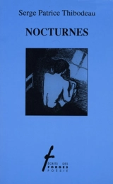Nocturnes - Serge Patrice Thibodeau