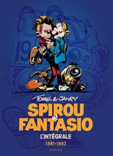 Spirou et Fantasio : l'intégrale. Vol. 13. 1981-1983 - Philippe Tome