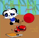 Mattéo ne veut pas.... Mattéo ne veut pas... jouer ! - Jean-Marie Palach