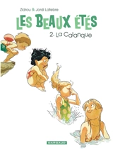 Les beaux étés. Vol. 2. La calanque : 1969 - Zidrou