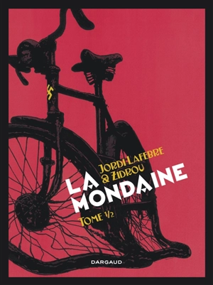 La mondaine. Vol. 1 - Zidrou