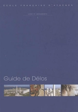 Guide de Délos - Philippe Bruneau