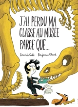 J'ai perdu ma classe au musée parce que... - Davide Cali