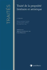 Traité de la propriété littéraire et artistique - André Lucas