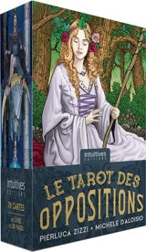Le tarot des oppositions - Pierluca Zizzi