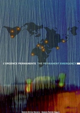 L'urgence permanente : compte rendu des Rencontres internationales de Venise et de Marseille, juin-octobre 2000. The permanent emergency : a series of international seminars and debates held in Venice and Marseille, June-October 2000 - RENCONTRES INTERNATIONALES DE VENISE ET DE MARSEILLE (2000 ; Venise (Italie), Marseille)
