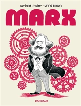 Marx : une biographie dessinée - Corinne Maier