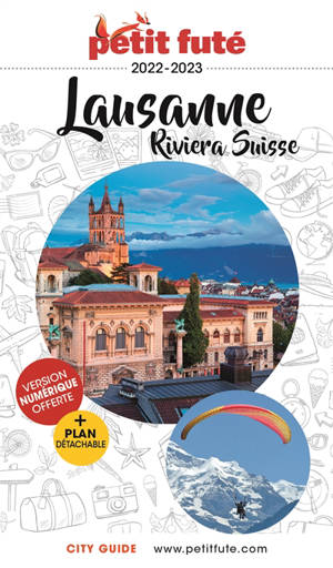 Lausanne, Riviera suisse : 2022-2023 - Dominique Auzias